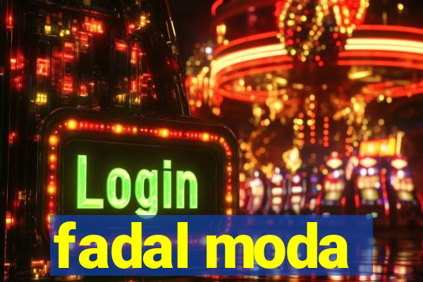 fadal moda